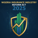 Nigeria Insurance industy reform act 2025