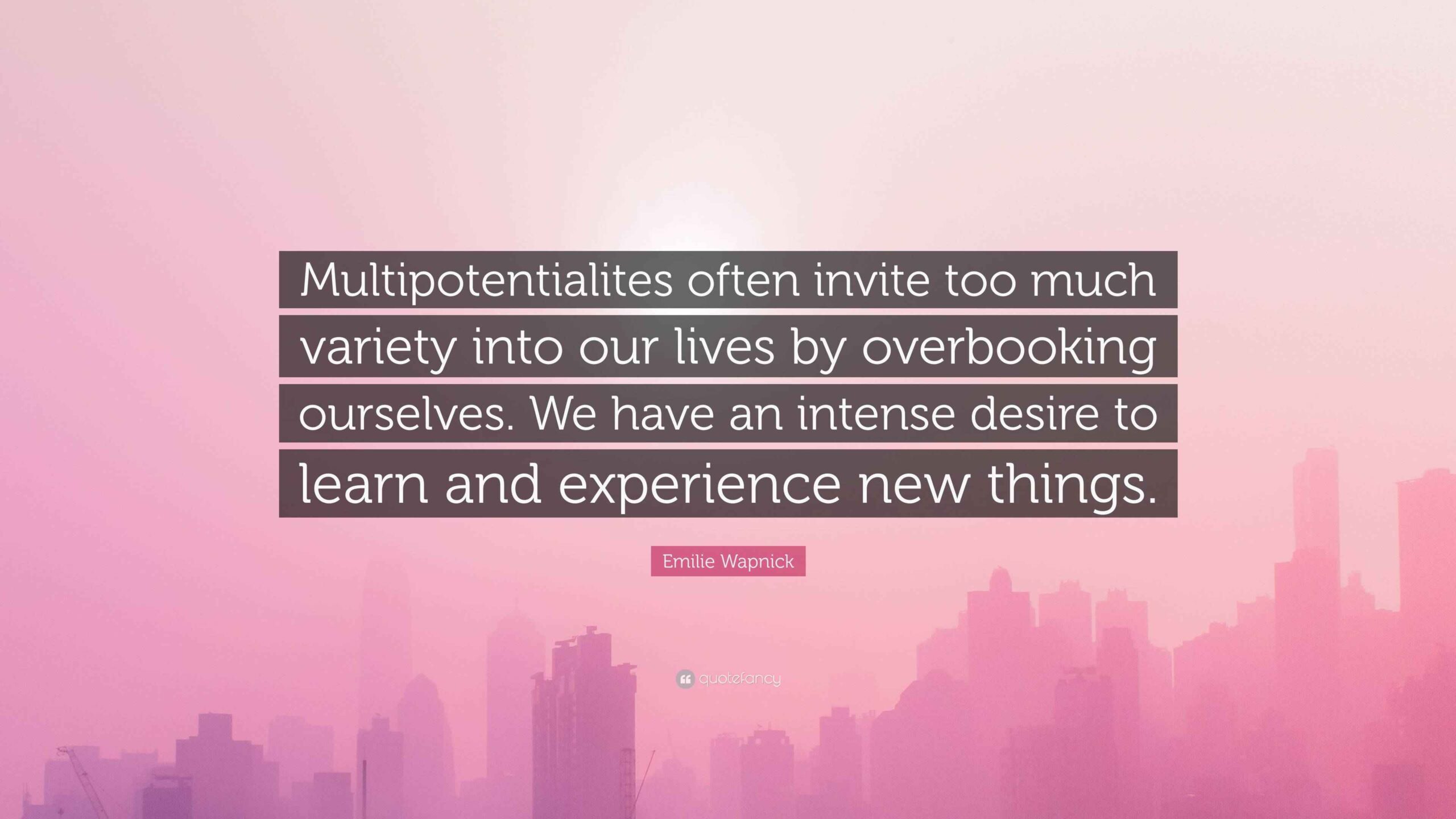 To Be Many Things at Once